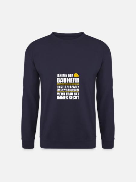 Meine Frau Bauherr Bauleiter Richtfest - Unisex Pullover - Navy
