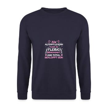 Pflegerin Pflegekraft Altenpflegerin Bekloppt sein - Unisex Pullover - Navy - Vorne - Alina (178cm) & Michal (187cm)