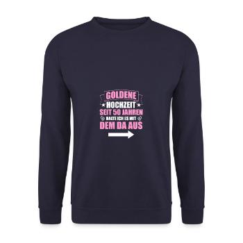 Mit dem da 50. Hochzeitstag Goldene Hochzeit - Unisex Pullover - Navy - Vorne - Alina (178cm) & Michal (187cm)