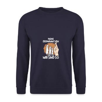 Meine Erdmännchen und ich wir sind so Erdmännchen - Unisex Pullover - Navy - Vorne - Alina (178cm) & Michal (187cm)