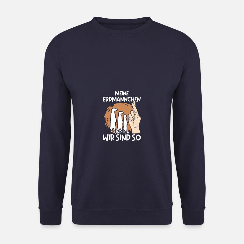 Meine Erdmännchen und ich wir sind so Erdmännchen - Unisex Pullover - Navy