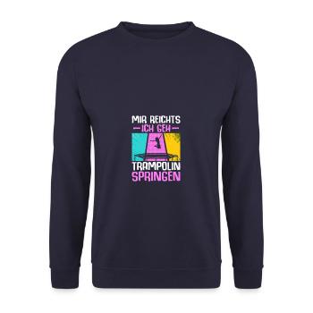 Mir reichts Trampolinspringer Trampolin - Unisex Pullover - Navy - Vorne - Alina (178cm) & Michal (187cm)