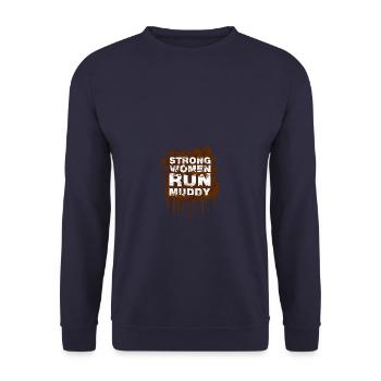 Strong women run muddy Schlammlauf Mud Run Muddy - Unisex Sweatshirt - navy - Front - Alina (178cm) & Michal (187cm)