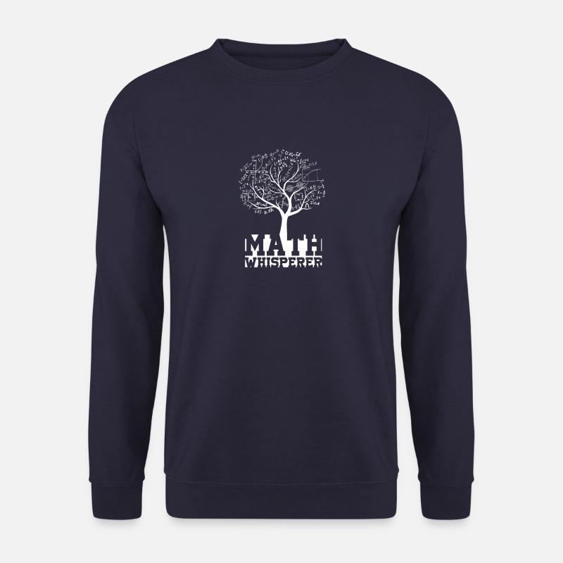 Math Whisperer T Shirt Maths Teacher - Sweat-shirt Unisexe - marine