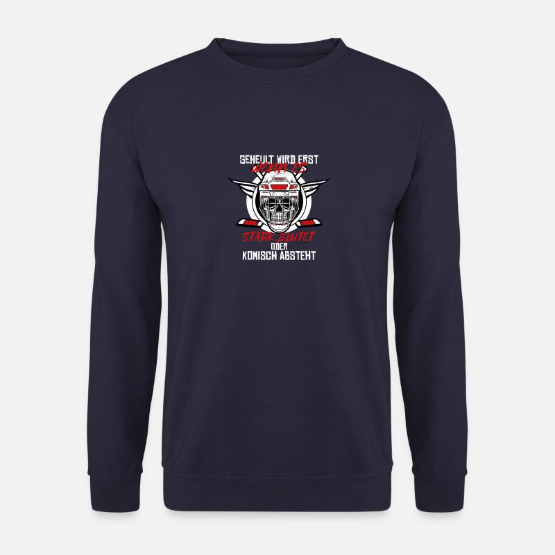 Geheult wird erst wenn es stark blutet Eishockey - Unisex Pullover - Navy
