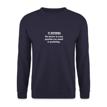 Psychology Psychologist It Depends Student Gift - Unisex Sweatshirt - navy - Front - Alina (178cm) & Michal (187cm)