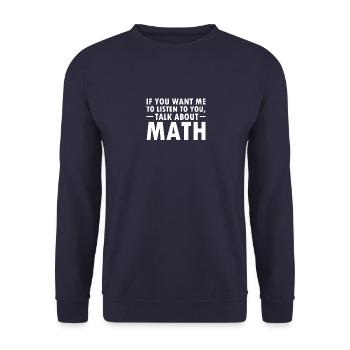 Funny math saying mathematician nerd gift - Unisex Sweatshirt - navy - Front - Alina (178cm) & Michal (187cm)