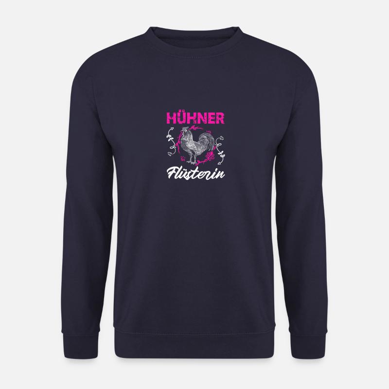 Hühner Landwirt Fun Hühner Flüsterin Geschenk - Unisex Pullover - Navy