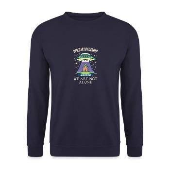 Ufo UAP Spaceship whatever we are not alone - Unisex Sweatshirt - navy - Front - Alina (178cm) & Michal (187cm)