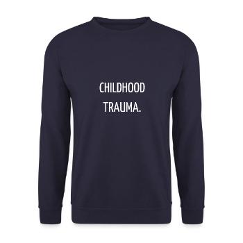 Childhood trauma - Unisex Sweatshirt - navy - Front - Alina (178cm) & Michal (187cm)