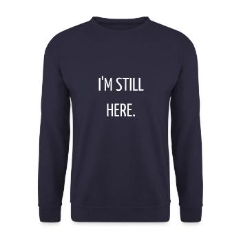I'm still here - Sweat-shirt Unisexe - marine - Devant - Alina (178cm) & Michal (187cm)