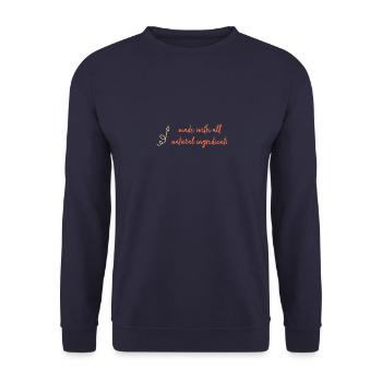 made with all natural ingredients - Unisex Sweatshirt - navy - Front - Alina (178cm) & Michal (187cm)