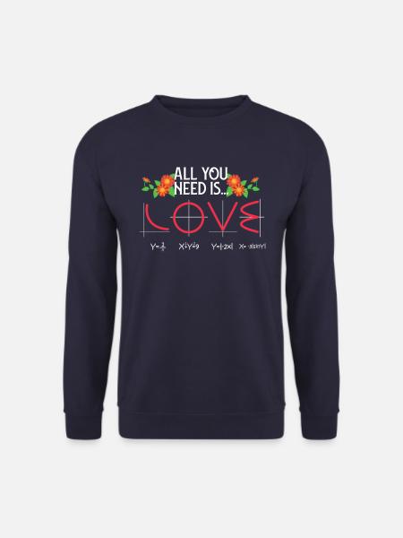 Funny "All you need is love" Nerd Mathe Geschenk - Unisex Pullover - Navy