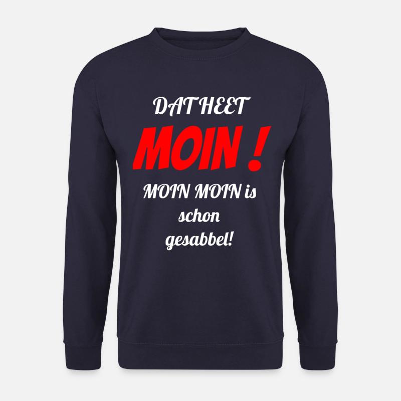 Dat heet Moin ! - Unisex Pullover - Navy
