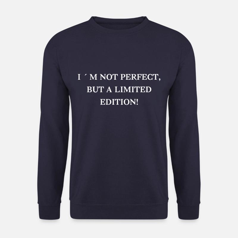 I ´m not perfect, but a limited edition - Unisex Pullover - Navy
