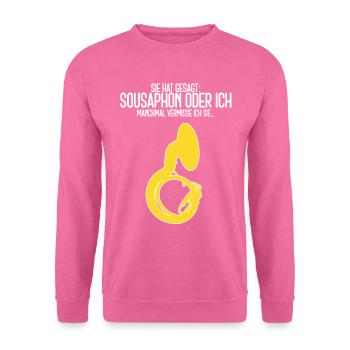 Funny sousaphone gift She said... - Unisex Sweatshirt - pink - Front