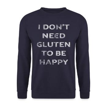I DON'T NEED GLUTEN TO BE HAPPY Celiac Disease - Unisex Sweatshirt - navy - Front - Alina (178cm) & Michal (187cm)
