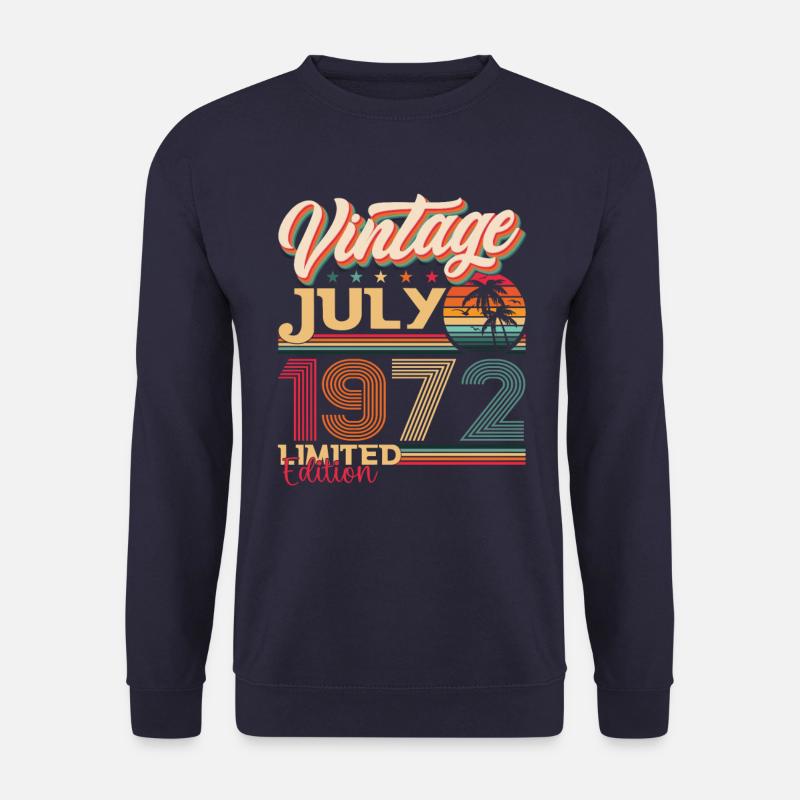 Vintage Juli 1972 50. Geburtstag Herren 50 Jahre - Unisex Pullover - Navy