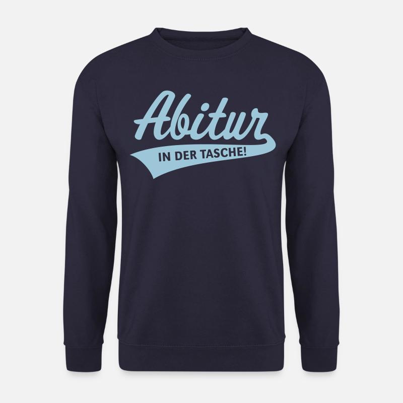 Abitur – In Der Tasche! (Abiturient / Abi / White) - Unisex Pullover - Navy