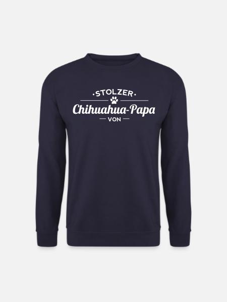 Chihuahua-Papa Wunschname - Unisex Pullover -