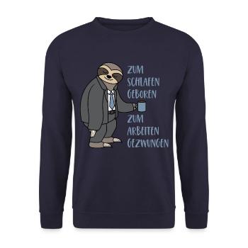 Faultier Zum Schlafen Geboren Arbeiten Gezwungen - Unisex Pullover - Navy - Vorne - Alina (178cm) & Michal (187cm)
