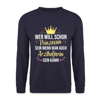 Arzthelferin Arzthelfer Prinzessin Beruf Spruch - Unisex Pullover - Navy - Vorne - Alina (178cm) & Michal (187cm)