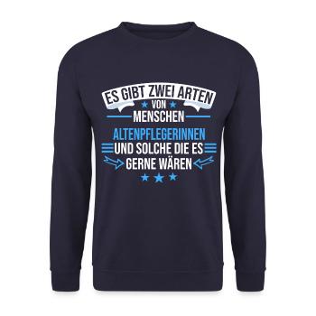 Altenpflegerin Pflegerin Beruf Spruch Altenpflege - Unisex Pullover - Navy - Vorne - Alina (178cm) & Michal (187cm)