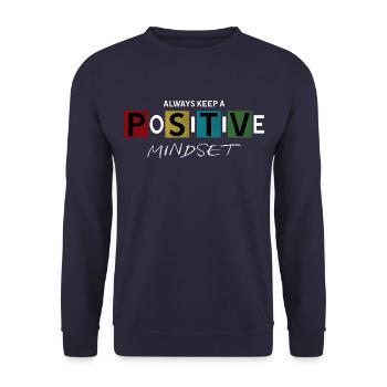 always keep a positive mindset Design - Unisex Sweatshirt - navy - Front - Alina (178cm) & Michal (187cm)