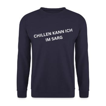 Chillen kann ich im Sarg - Spruch - Unisex Pullover - Navy - Vorne - Alina (178cm) & Michal (187cm)