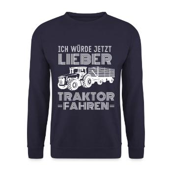 Préférerait maintenant un agriculteur conduisant un tracteur en disant - Sweat-shirt Unisexe - marine - Devant - Alina (178cm) & Michal (187cm)