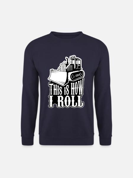 Pelle C'est comme ça que je dis: conducteur de pelle - Sweat-shirt Unisexe - marine