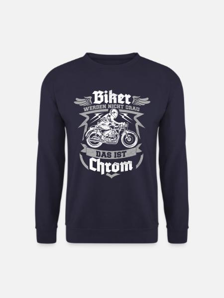 Biker werden nicht grau das ist Chrom Motorrad - Unisex Pullover - Navy