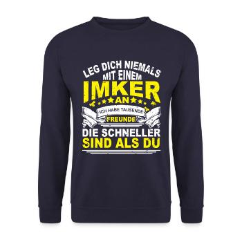 Leg Dich Niemals Mit Imker an Bienen Spruch - Unisex Pullover - Navy - Vorne - Alina (178cm) & Michal (187cm)