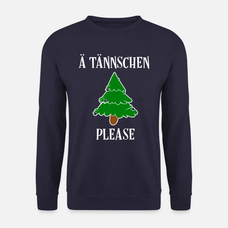 Ä Tännschen Please Attention Lustige Tannenbaum - Unisex Pullover - Navy