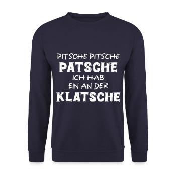 PITSCHE PATSCHE ICH HAB EIN AN DER KLATSCHE SPRUCH - Unisex Pullover - Navy - Vorne - Alina (178cm) & Michal (187cm)