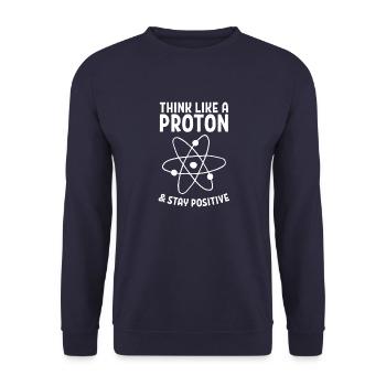 Think like a proton & stay cadeau positif - Sweat-shirt Unisexe - marine - Devant - Alina (178cm) & Michal (187cm)