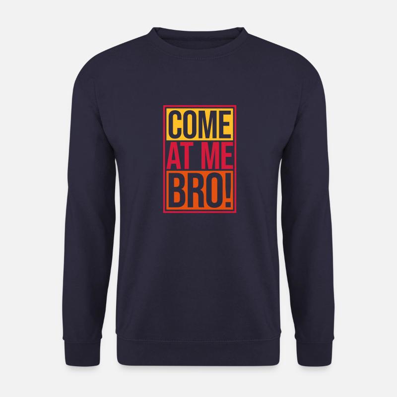 come at me bro - Unisex Pullover - Navy
