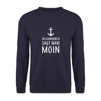 In Hamburch sagt man MOIN - Nordsee Küste Hamburg - Unisex Pullover - Navy - Vorne - Alina (178cm) & Michal (187cm)