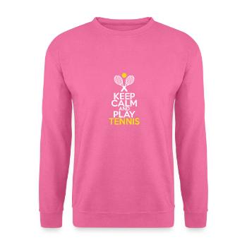Keep Calm And Play Tennis - Sweat-shirt Unisexe - rose - Devant