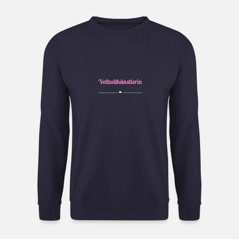 Vollzeit Künstlerin - Unisex Pullover - Navy