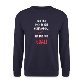 I already understood you. I just don't care! - Unisex Sweatshirt - navy - Front - Alina (178cm) & Michal (187cm)
