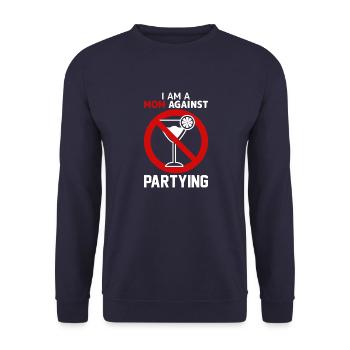 Maman contre la fête Humour adulte Dictons cadeaux - Sweat-shirt Unisexe - marine - Devant - Alina (178cm) & Michal (187cm)