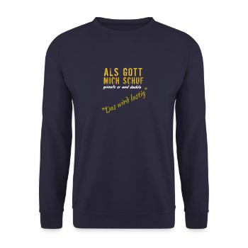 Als Gott mich schuf: Das wird lustig - Unisex Pullover - Navy - Vorne - Alina (178cm) & Michal (187cm)