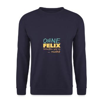 Unbesiegbar Felix - Unisex Pullover - Navy - Vorne - Alina (178cm) & Michal (187cm)