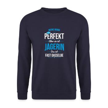Meine Mama ist nicht perfekt aber sie ist Jägerin - Unisex Pullover - Navy - Vorne - Alina (178cm) & Michal (187cm)