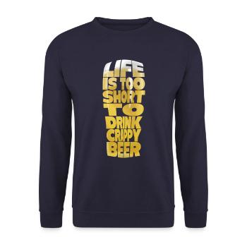 LA VIE EST TROP COURTE POUR BOIRE DE LA BIÈRE DE MERDE - Sweat-shirt Unisexe - marine - Devant - Alina (178cm) & Michal (187cm)
