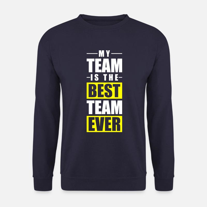 Citation de mon équipe - Sweat-shirt Unisexe - marine