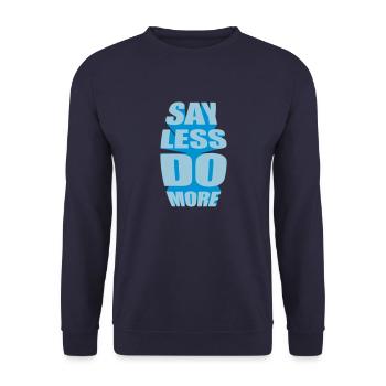 say less do more - Unisex Sweatshirt - navy - Front - Alina (178cm) & Michal (187cm)