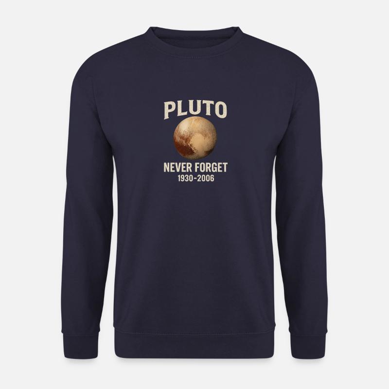 Pluto - Never Forget - Unisex Pullover - Navy