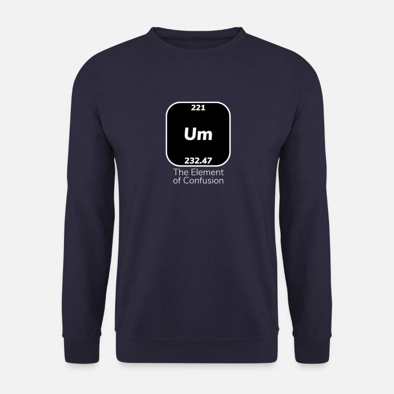 Um élément de confusion - Sweat-shirt Unisexe - marine